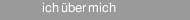 ich über mich